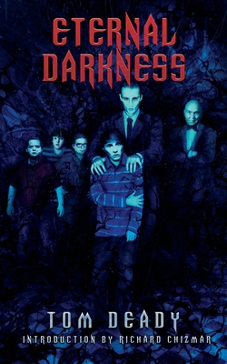 Eternal Darkness 0998067946 Book Cover