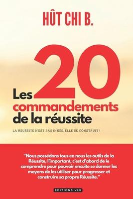 Les 20 commandements de la réussite [French] B0BRM1GC8Q Book Cover