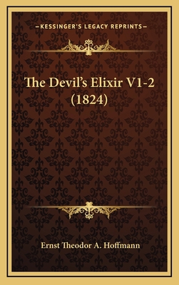 The Devil's Elixir V1-2 (1824) 1167146751 Book Cover
