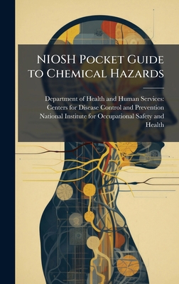 NIOSH Pocket Guide to Chemical Hazards 1025144880 Book Cover