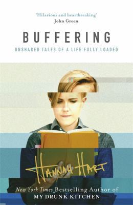 Buffering: Unshared Tales of a Life Fully Loaded 0751568678 Book Cover