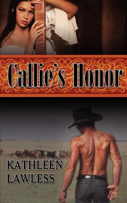 Callie's Honor 1601549660 Book Cover