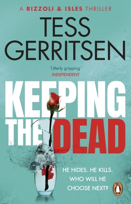 Keeping the Dead: (Rizzoli & Isles series 7) 1804991309 Book Cover