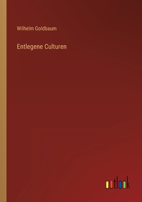 Entlegene Culturen [German] 3368408402 Book Cover