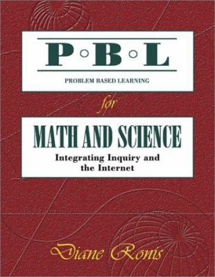 Problem-Based Learning for Math and Science: In... 1575173050 Book Cover