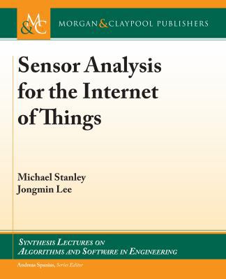 Sensor Analysis for the Internet of Things 1681732890 Book Cover