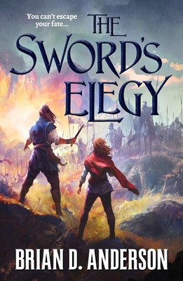 The Sword's Elegy 1250214688 Book Cover