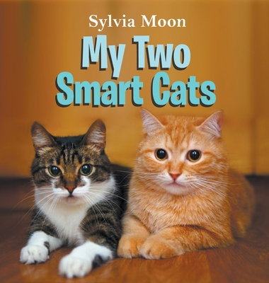 My Two Smart Cats 1647494303 Book Cover