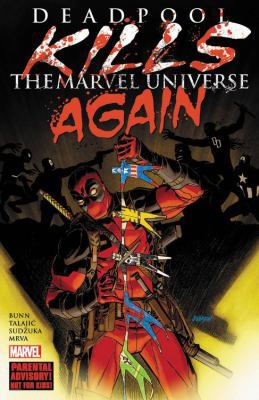 Deadpool Kills the Marvel Universe Again 1302908340 Book Cover