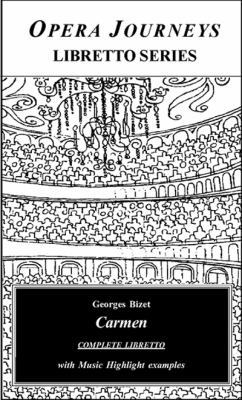 Georges Bizet's CARMEN COMPLETE LIBRETTO: Carme... 1930841884 Book Cover