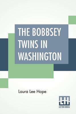 The Bobbsey Twins In Washington 9353441269 Book Cover