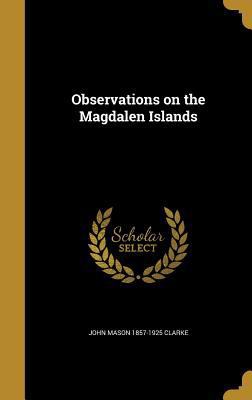 Observations on the Magdalen Islands 1371967997 Book Cover