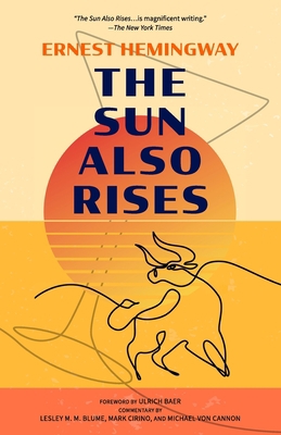 The Sun Also Rises (Warbler Classics Annotated ... 1957240466 Book Cover
