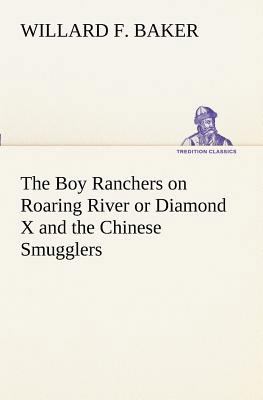 The Boy Ranchers on Roaring River or Diamond X ... 3849170209 Book Cover