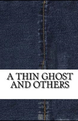 Paperback A Thin Ghost and Others Illustrated Book