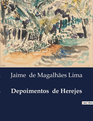 Depoimentos de Herejes [Portuguese]            Book Cover