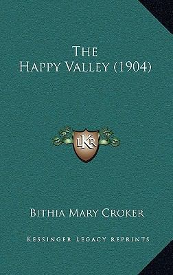The Happy Valley (1904) 1165215543 Book Cover