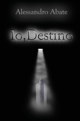 Io, Destino [Italian] 1979278121 Book Cover