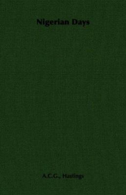 Nigerian Days 1406794260 Book Cover