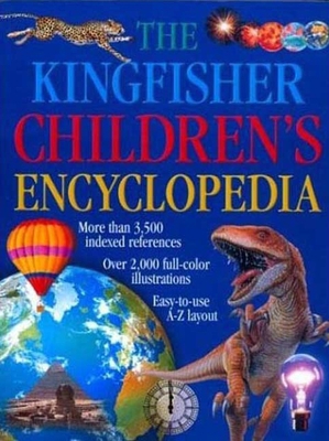 The Kingfisher Children's Encyclopedia 0753451344 Book Cover