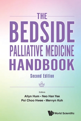 Bedside Palliative Med (2nd Ed) 9811250995 Book Cover