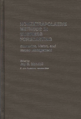 Nonextrapolative Methods in Business Forecastin... 0899300669 Book Cover