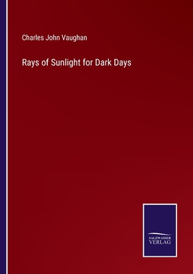 Rays of Sunlight for Dark Days 3375107560 Book Cover