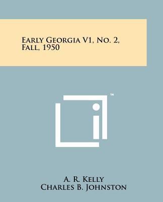 Early Georgia V1, No. 2, Fall, 1950 1258178869 Book Cover