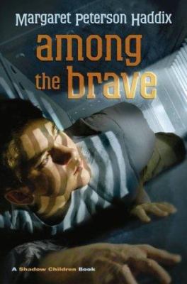 Among the Brave 0689857942 Book Cover