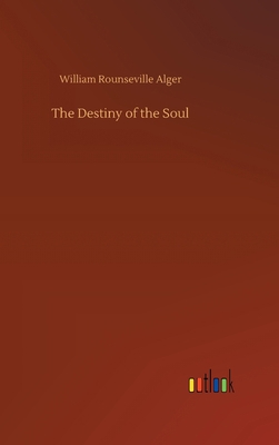 The Destiny of the Soul 373406967X Book Cover