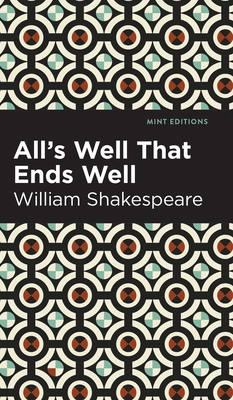 All's Well That Ends Well 1513136917 Book Cover