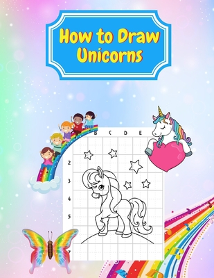 How to Draw Unicorns 1716182573 Book Cover