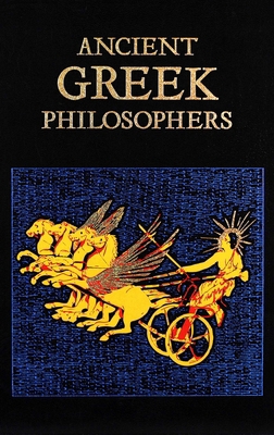 Ancient Greek Philosophers (Deluxe Leatherbound... 1667211641 Book Cover