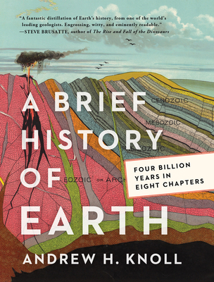 A Brief History of Earth: Four Billion Years in... 0062853929 Book Cover