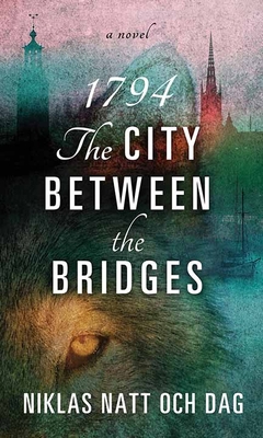 1794: The City Between the Bridges [Large Print] 1638087458 Book Cover