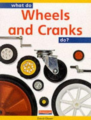 Wheels And Cranks What Do Do? B004ZKX2G0 Book Cover