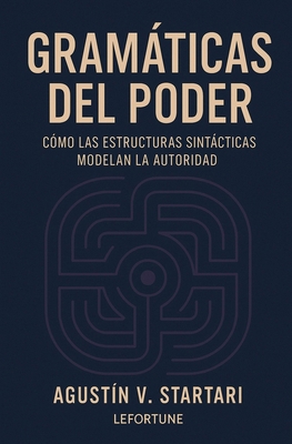 Gramáticas del Poder [Spanish] B0HHGCDBM9 Book Cover