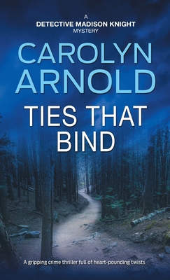 Ties That Bind: A gripping crime thriller full ... 1988064090 Book Cover