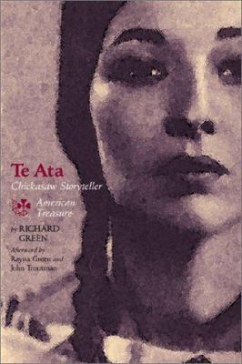 Te Ata: Chickasaw Storyteller, American Treasure 0806134119 Book Cover