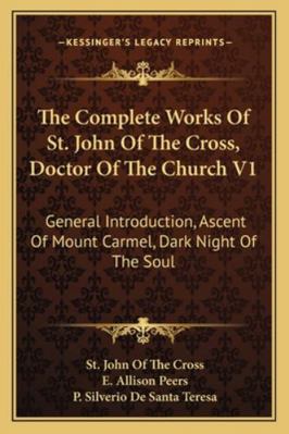 The Complete Works Of St. John Of The Cross, Do... 1163180394 Book Cover