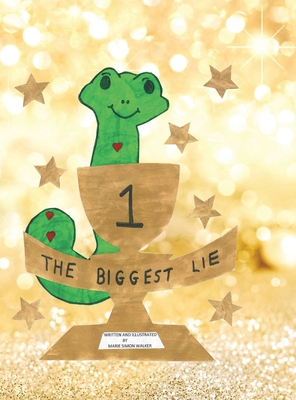 The Biggest Lie 1685267602 Book Cover