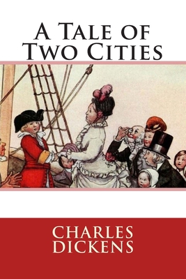 A Tale of Two Cities 1503219704 Book Cover