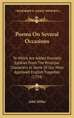 Poems on Several Occasions: To Which Are Added ... 1164337602 Book Cover