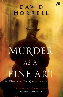 Murder as a Fine Art: Thomas and Emily De Quinc... 1444755692 Book Cover