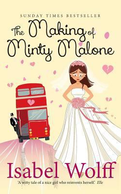 The Making of Minty Malone 0995468834 Book Cover