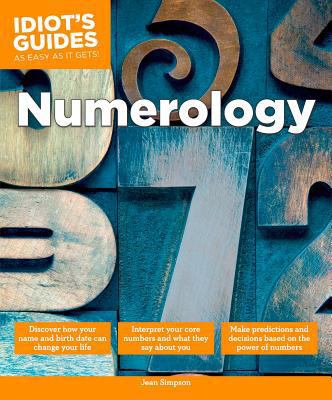 Numerology: Make Predictions and Decisions Base... 1615644253 Book Cover