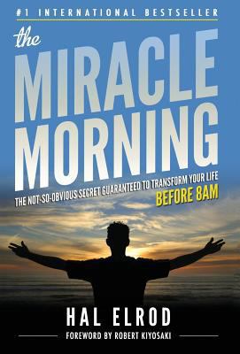 The Miracle Morning: The Not-So-Obvious Secret ... 097901977X Book Cover