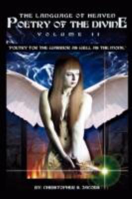 The Language of heaven: Poetry of the Divine, V... 143570357X Book Cover
