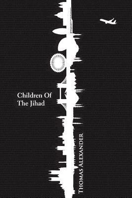 Children of the Jihad 0995668000 Book Cover