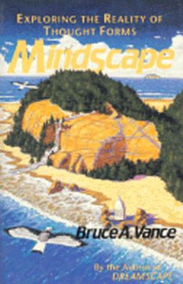 Mindscape: Exploring the Reality of Thought Forms 0835606600 Book Cover
